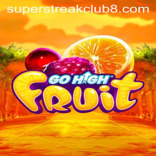 Unveiling GoHighFruit: A New Era in Mobile Gaming with Super Streak Club